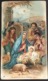 Antico Santino - Holy Card : Natività , Cromo N. 311, Imprimatur 1906 - Devotion Images