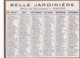 CALENDRIER    1907     LA BELLE JARDINIERE   . ANGERS.   DORE SUR TRANCHE - Small : 1901-20