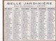 CALENDRIER    1907     LA BELLE JARDINIERE   . ANGERS.   DORE SUR TRANCHE - Petit Format : 1901-20