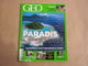 GEO Magazine N° 419 Géographie Voyage Monde Estonie Paradis Nature Animaux Afghanistan Suriname Descendants D'Esclaves - Tourisme & Régions