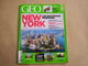 GEO Magazine N° 441 Géographie Voyage Monde Gratte Ciel New York USA Tasmanie Normandie Argentine Amérique Sud Animaux - Tourisme & Régions