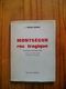 Montségur, Roc Tragique, Tragédie En 4 Actes - J Arnaud-Durand - Dédicace De L'auteur - Livres Dédicacés