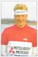 Cycliste à Identifier, Equipe De Cyclisme Professionnel: Team Mitsubishi Motors, Specialized, Numandorp, Holland - Deportes