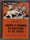 Contes Et Légendes De Babylone Et De La Perse - Pierre Grimal - Fernand Nathan - Contes