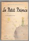 Le Petit Prince - Antoine De Saint-Exupéry - Edition Gallimard 1964 - Ideal Bibliotheque