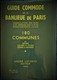 Guide Commode De La Banlieue De PARIS - 180 Communes - André Leconte Éditeur - ( 1965 ) . - Voyages