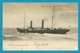 Paquebots De L'Etat Belge.-Ligne Ostende Douvres / LEOPOLD II - Liner Cards