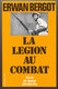 LA LEGION AU COMBAT - French