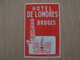 ETIQUETTE D'HOTEL DE LONDRES BRUGES - Hotel Labels