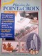 PLAISIRS DU POINT DE CROIX Avec GRILLES DE TOUS LES MODÈLES ET MOTIFS TRADITIONNELS DOSSIERS DU MOIS LOISIRS CRÉATIFS - Cross Stitch