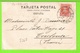 SANTIAGO DE COMPOSTELA - UNIVERSITA ECLESIASTICA - Tarjeta Escrite En 1903 - Santiago De Compostela