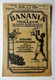 ANCIENNE CHROMO BANANIA... FORMAT CARTE POSTALE....LA CUEILLETTE DES FRUITS - Banania