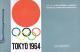 Werbeheft Olympiade TOKYO 1964 Semi-Postal Stamps For Olympics Tokyo Mit Den 6 Olympia-Blöcken 67-72, Tokio 1964 - Summer 1964: Tokyo