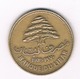 25  PIASTRES 1970 LIBANON /2319/ - Liban