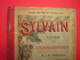 COURS MOYEN ET SUPERIEUR SYLVAIN LIVRE DE LECTURE COURANTE PAR M J B TARTIERE  230 GRAVURES  LIBRAIRIE LAROUSSE 4 é EDIT - 12-18 Ans