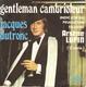 JACQUES DUTRONC "GENTLEMAN CAMBRIOLEUR - ARSENE LUPIN" DISQUE VINYL 45 TOURS - Autres - Musique Française