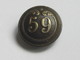 Ancien Bouton Militaire - Bombé - N° 59   **** EN ACHAT IMMEDIAT **** - Boutons