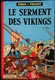 Peyo - Johan Et Pirlouit - Le Serment Des Vikings - Éditions Dupuis - ( 1964 ) . - Johan Et Pirlouit