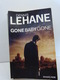 Dennis Lehanne , Gone Baby Gone (cai50) - Rivage Noir