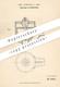 Original Patent - Emil Schrabetz , Wien , Österreich , 1882 , Ausflussventil | Ventil Aus Kautschuk | Ventile , Motor ! - Historische Dokumente