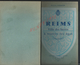 CULTURE TYPE LIVRE DE 167 PAGES DE PIERRE FERRON REIMS VILLE DES SACRES À TRAVERS LES ÂGES REIMS 1957 PLAN : - Histoire