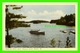 SHIP, BATEAU - SCENE FROM BURNT ISLAND, THOUSAND ISLANDS, ONTARIO - PECO - - Commerce