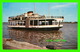 SHIP, BATEAU - " RADISSON " - TRAVERSIER , TROIS-RIVIÈRES -  STUDIO ST-CYR - CARLE'S - - Ferries