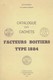 CATALOGUE DES CACHETS FACTEURS BOITIERS TYPE 1884. 1981. JEAN POTHION DE L'ACADEMIE DE PHILATELIE FORMAT A4. 25 PAGES - France