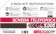 SCHEDA TELEFONICA  LE BANCHE DEL SI  SCADENZA 30/06/1999 USATA - Public Special Or Commemorative