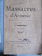 1896 "Les Massacres D'Arménie - Témoignages Des Victimes" Préface G. Clémenceau Ed Mercure De France - Histoire