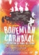 Flyer-Programme - Bohemian Carnaval : La Malédiction Du Prince Des Gitans - Mouthiers : Du 15 Au 30 Mars 2019 - Programas