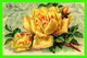 FLEURS - A NOTE TO YOU - YELLOW ROSES - - Blumen