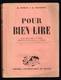 Pour Bien Lire - H. Pomot - H. Besseige - CE - 246 Pages 19,3 X 14,5 Cm - 6-12 Ans