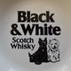 - Coupelle Publicitaire. Scotch Whisky " BLACK & WHITE " - - Autres & Non Classés