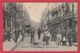 Dieppe - Grande Rue Prise De La Place Du Puits Salé ... Superbe Animation - 1919 ( Voir Verso ) - Dieppe