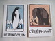 2 CPM Le PINGOUIN & L'ELEPHANT André Hellé édition Circonflexe PARIS 1991 TBE - Non Classés