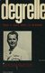 Léon Degrelle - Face à Face Avec Le Rexisme - Wim Dannau - 1971 - Geschichte