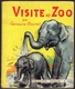 Visite Au Zoo Par Germaine Bouret - Collection "Pavillon" N°10 - 1954 - Autres & Non Classés