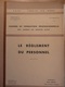 Cahier Formation Cadre Le Réglement Du Personnel 1964 SNCF Train Cheminot Chemin De Fer - Ferrocarril & Tranvías