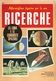 3095 "MERAVIGLIOSE FIGURINE PER LE MIE RICERCHE-LA LUNA E LE CONQUISTE SPAZIALI"  FASCICOLO ORIGINALE - Geografia