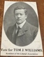 Vote For Tom J. Williams ~ Nominee Of The Liberal Association ~ Photo By Ernest Madge - Political Parties & Elections