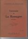 49 - T.Beau Livre Rare De 101 Pages " Commune De LA ROMAGNE , Monographie Par François Simon - 1927 - Pays De Loire