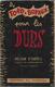 Du Tord-boyaux Pour Les Durs ( Brandy For A Hero ) Par William O'Farrell - Les Romans Noirs (n°5 ?) Editions Du Scorpion - Autres & Non Classés