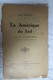 André Siegfried Lot 3 Livres 2 Amerique Du Sud + 1 Etats Unis Années 30 - Paquete De Libros