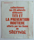 AUTOCOLLANT STENVAL TITI ET LA PREVENTION ROUTIERE N°13 1976 - Stickers