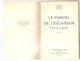 Scoutisme Le Manuel De L'éclaireur L'ami Du Campeur Collectif Editions DELACHAUX & NIESLE De 1959 - Scoutisme