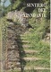 # Il Sentiero Del Viandante - Lecco Edizione Del 1995, In Allegato Cartina - Natur