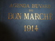 1914 Agenda-Buvard Du BON MARCHÉ (Lithographies-Menus-Théâtres-Réclames-Publicités-Autobus-Tram-Métro -Plan De Paris;etc - Autres & Non Classés