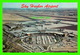 PHOENIX, AZ - PHOENIX SKY HARBOR INTERNATIONAL AIRPORT - AERIAL VIEWS - ANIMATED - PETLEY, THE CONTINENTAL CARD - - Phoenix