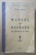 Marine Nationale - Manuel Des Recrues Des Equipages De La Flotte - N°5150, 1957 - French